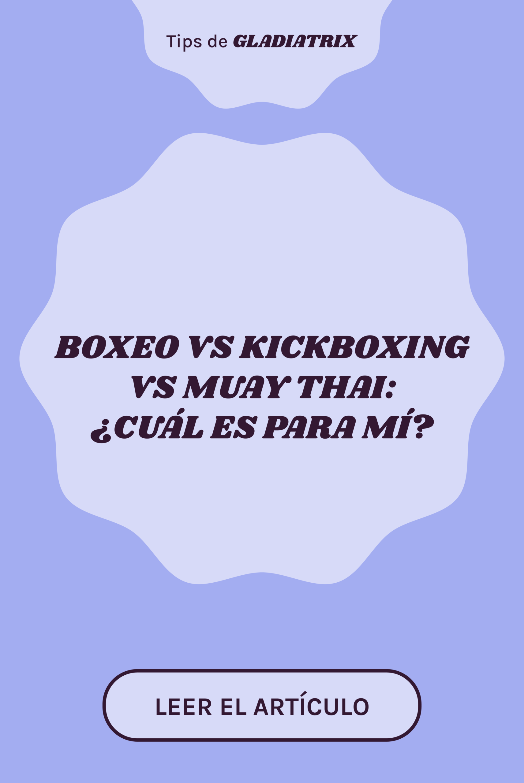 portada blog post: boxeo vs kickboxing vs muay thai, ¿Cuál es para mí?